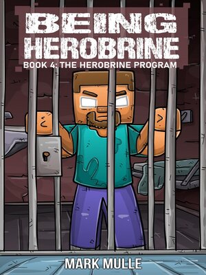 cover image of Being Herobrine Book 4
